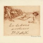 Ex libris - eroticis Dr. J. M. K.