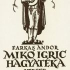 Könyvcímlap - Farkas Andor: Mikó Igric hagyatéka, Versek, Farkas Elemér kiadása, Szerencs 1939
