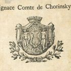 Ex libris - Ignace Comte de Chorinsky címeres