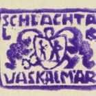 Ex libris - Schlachta László vaskalmár Debrecen