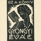 Ex libris - Ez a könyv Gyöngyi Éváé